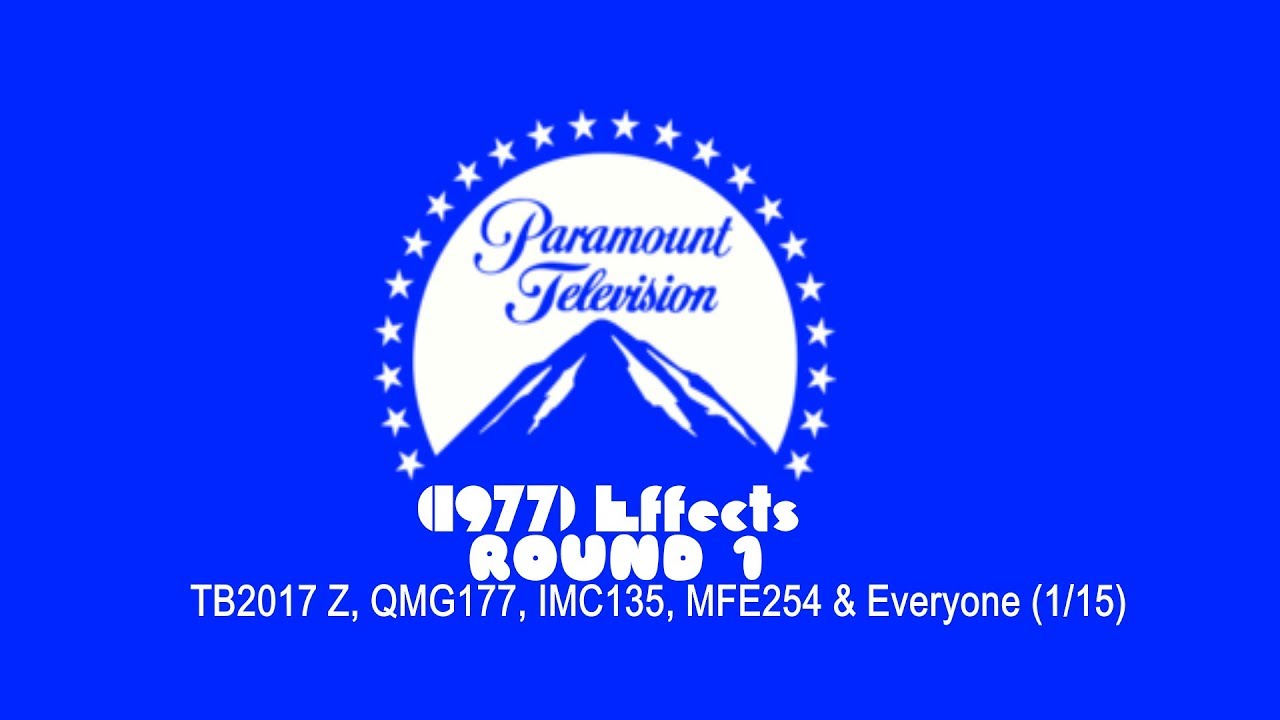Paramount Television (1977) Effects Round 1 vs TB2017 Z, QMG177, IMC135, MFE254 & Everyone (1⁄15)