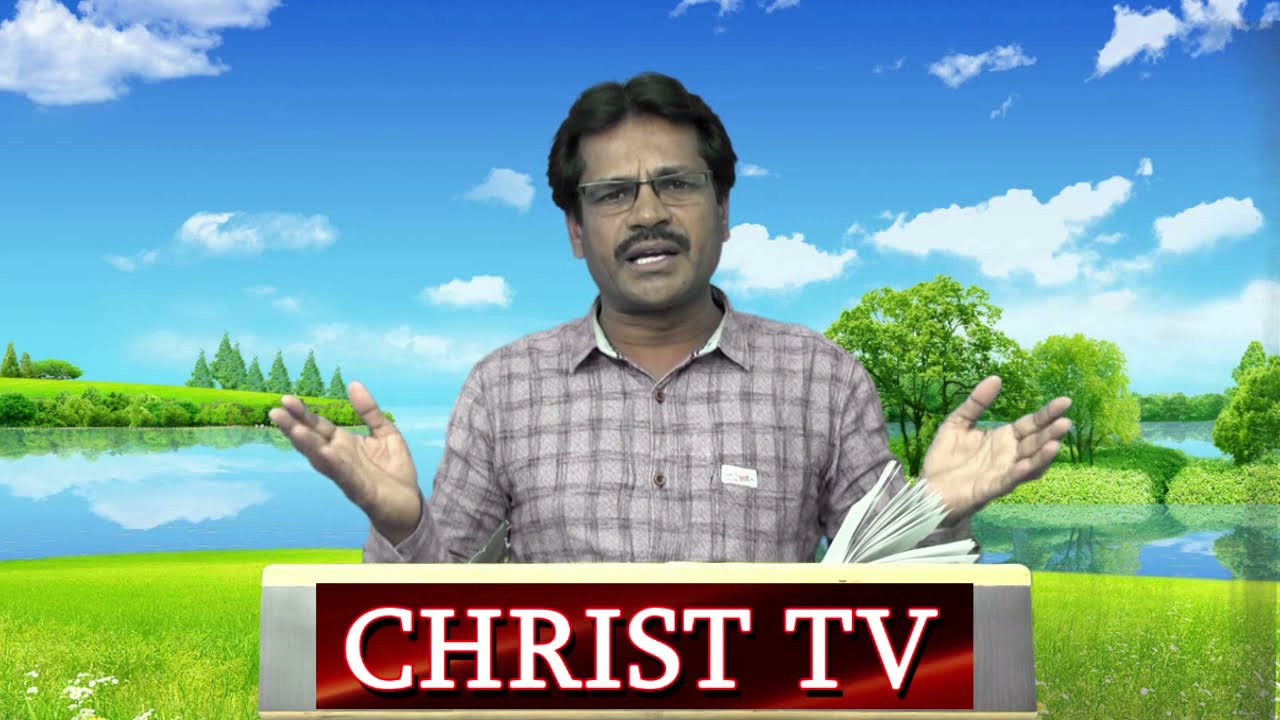(CHRIST TV MESSAGE TIME) MESSAGE BY :Bro.SAMRAJ