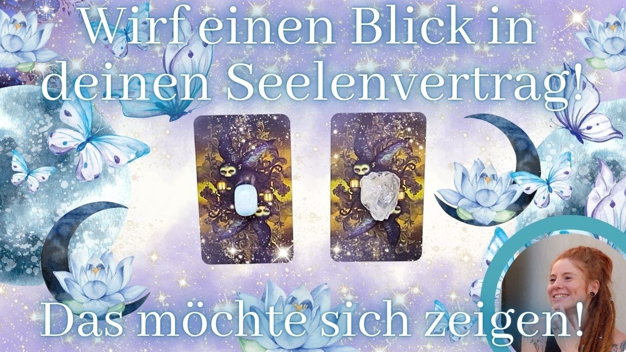 ✨💙Das steht in deinem Seelenvertrag zu deiner aktuellen Situation!💙✨LENORMAND & TAROT✨