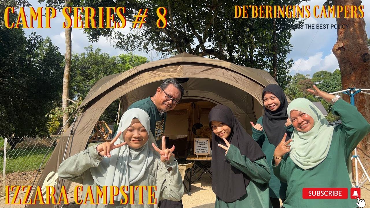 CAMPING DI TEPI SUNGAI | CAMP SERIES #8 | IZZARA CAMPSITE KEDAH | PAYUNG.CAMP VL 2.2 & PLANET S DOME