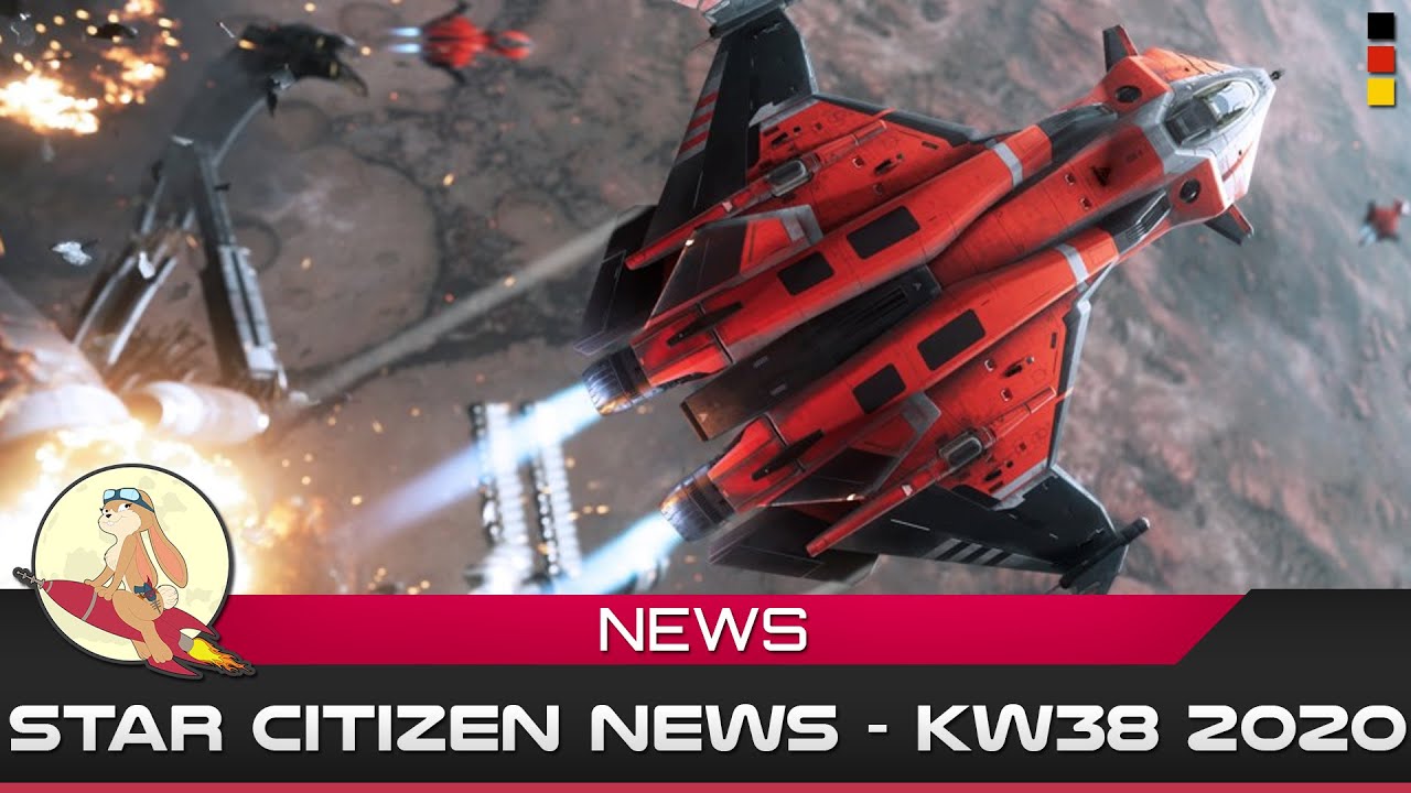📰 Star Citizen News - KW38 2020  (deutsch / german)