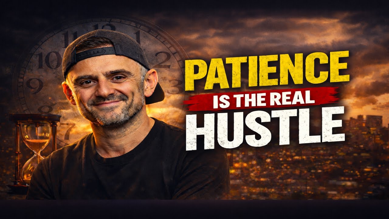 Patience Is the Real Hustle |GARY VAYNERCHUK| Motivation Speech
