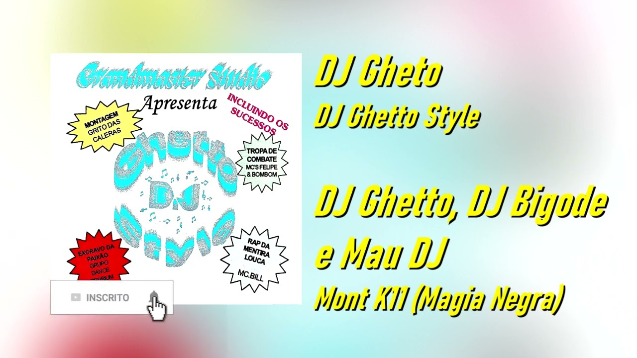 DJ Ghetto, DJ Bigode e Mau DJ - Mont K11 Magia Negra