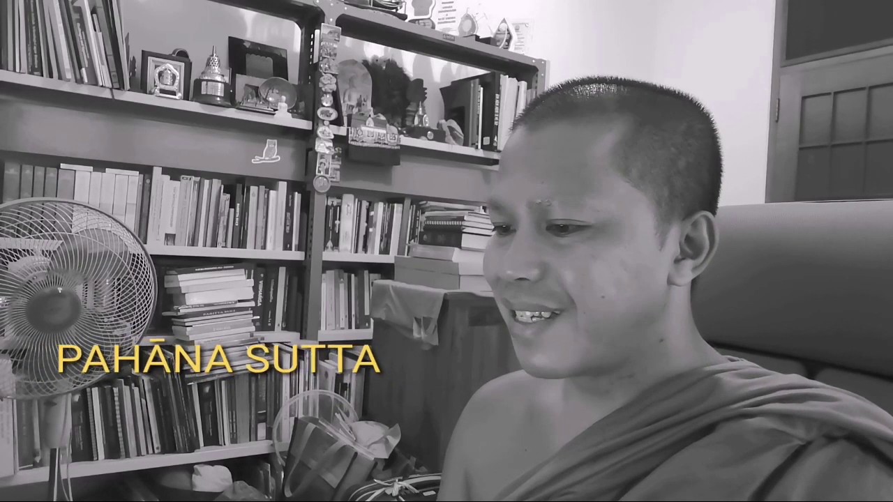 Pahāna Sutta - Cara Menyikapi Perasaan, Oleh Bhikkhu Santacitto