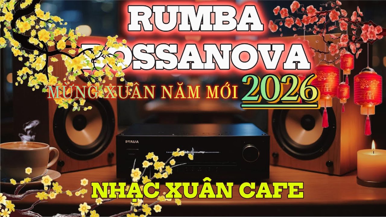 RUMBA BOSSANOVA ÂM NHẠC XUÂN KHÔNG LỜI| Hòa Tấu Rumba Guitar | Nhạc Cafe Buổi Sáng