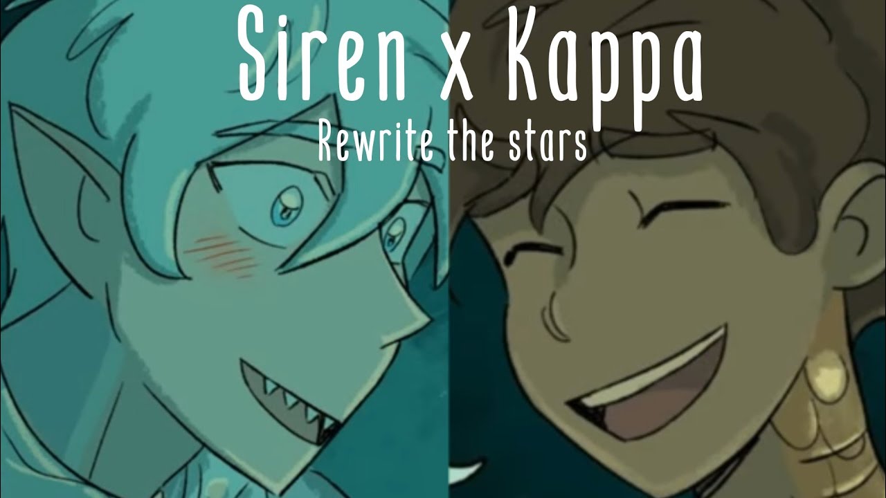 •{Rewrite the stars}•Kappa x Siren AMV (Sub Español)