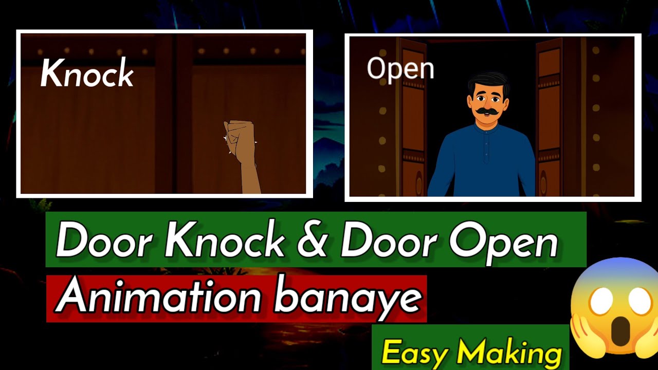 ✅Door knock & Door Open karne ka Animation banaye || Cartoon Animation kaise banaye 😱