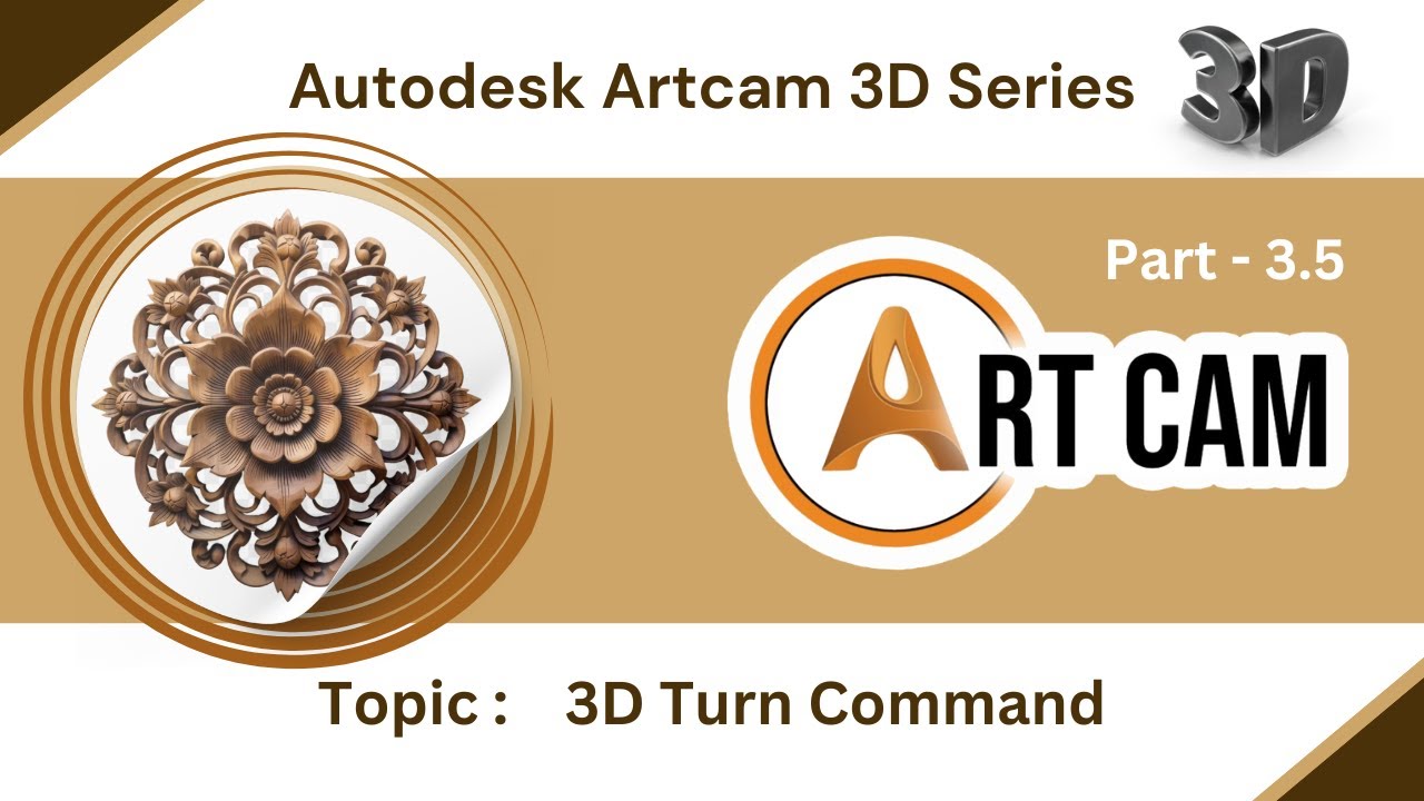 Artcam 3D Tutorial Basic Part 3.5 - Mastering the Turn Command | Digital Effect