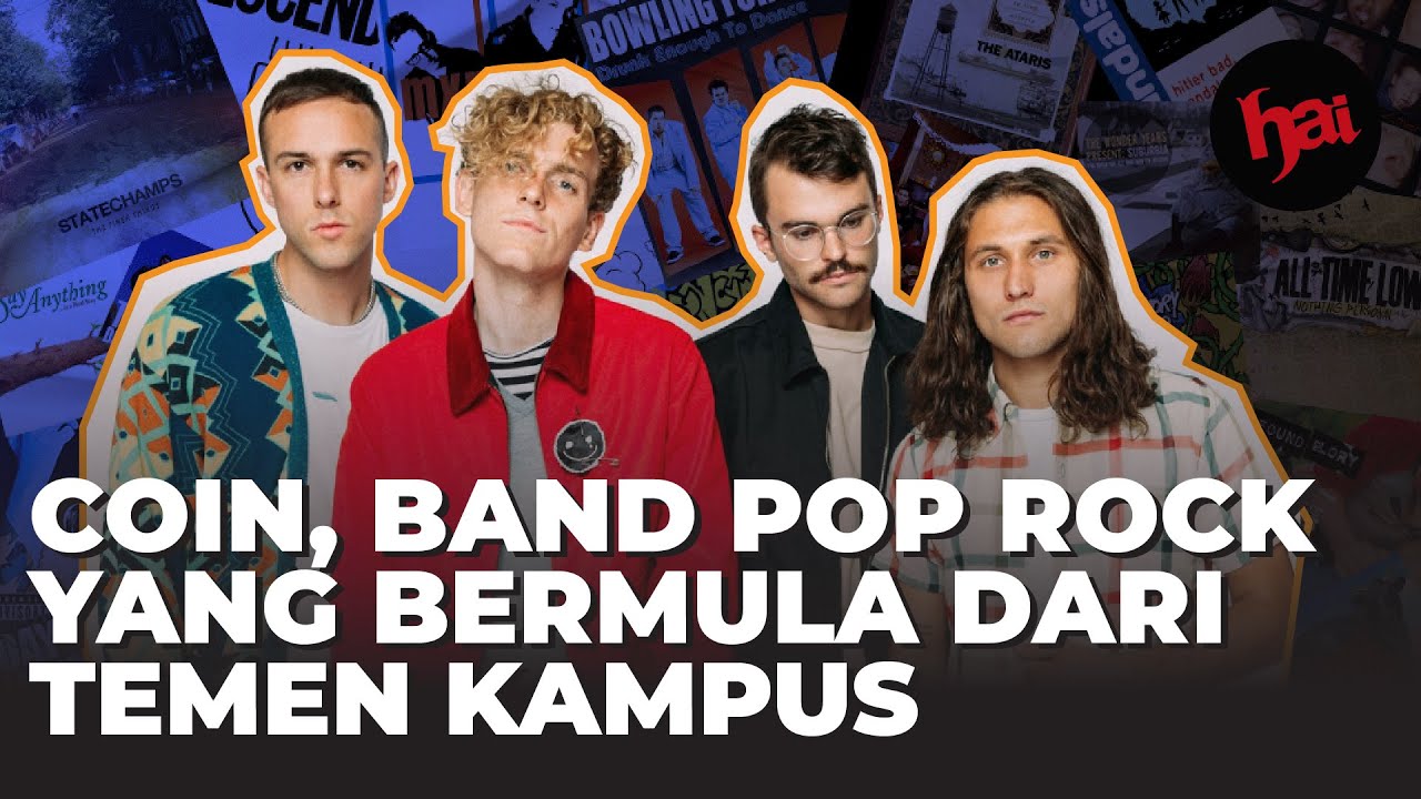 KENALAN SAMA COIN, BAND POP ROCK ASAL AMERIKA YANG TERBENTUK DARI TEMEN KAMPUS | #KISUM HAI