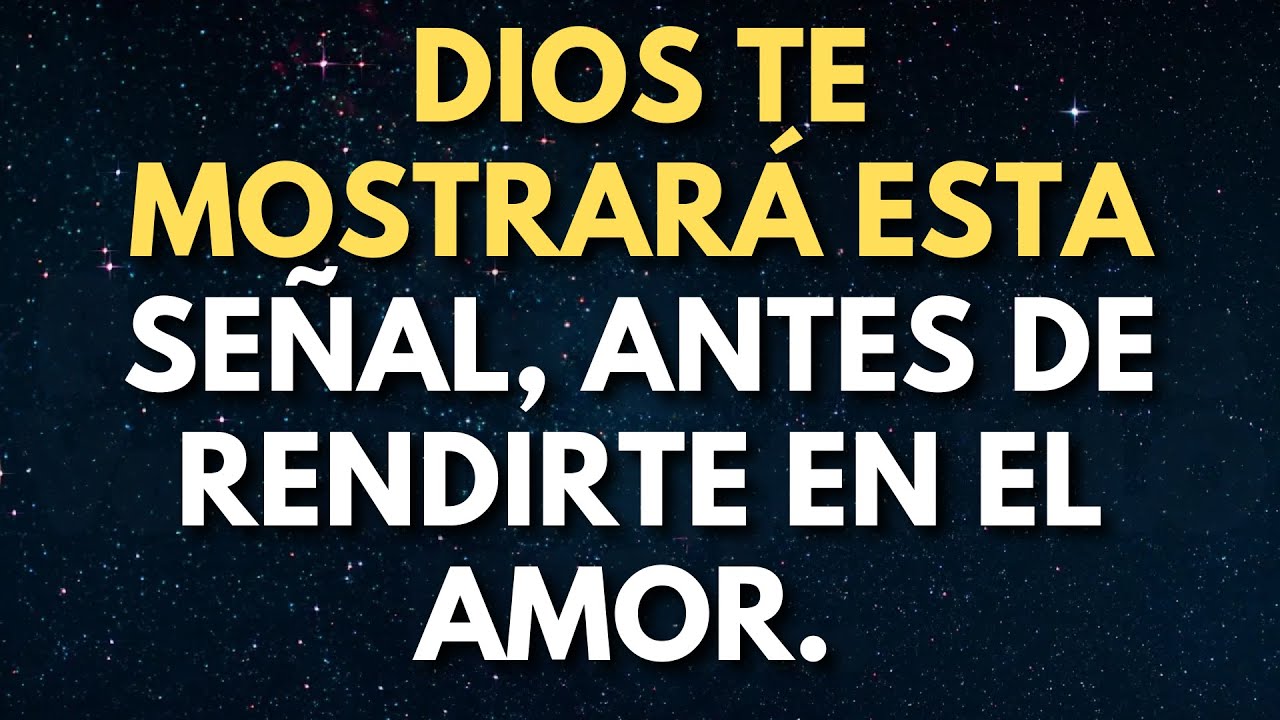 mensaje de los angeles para hoy: Dios te mostrará esta señal, Antes de rendirte en el amor.