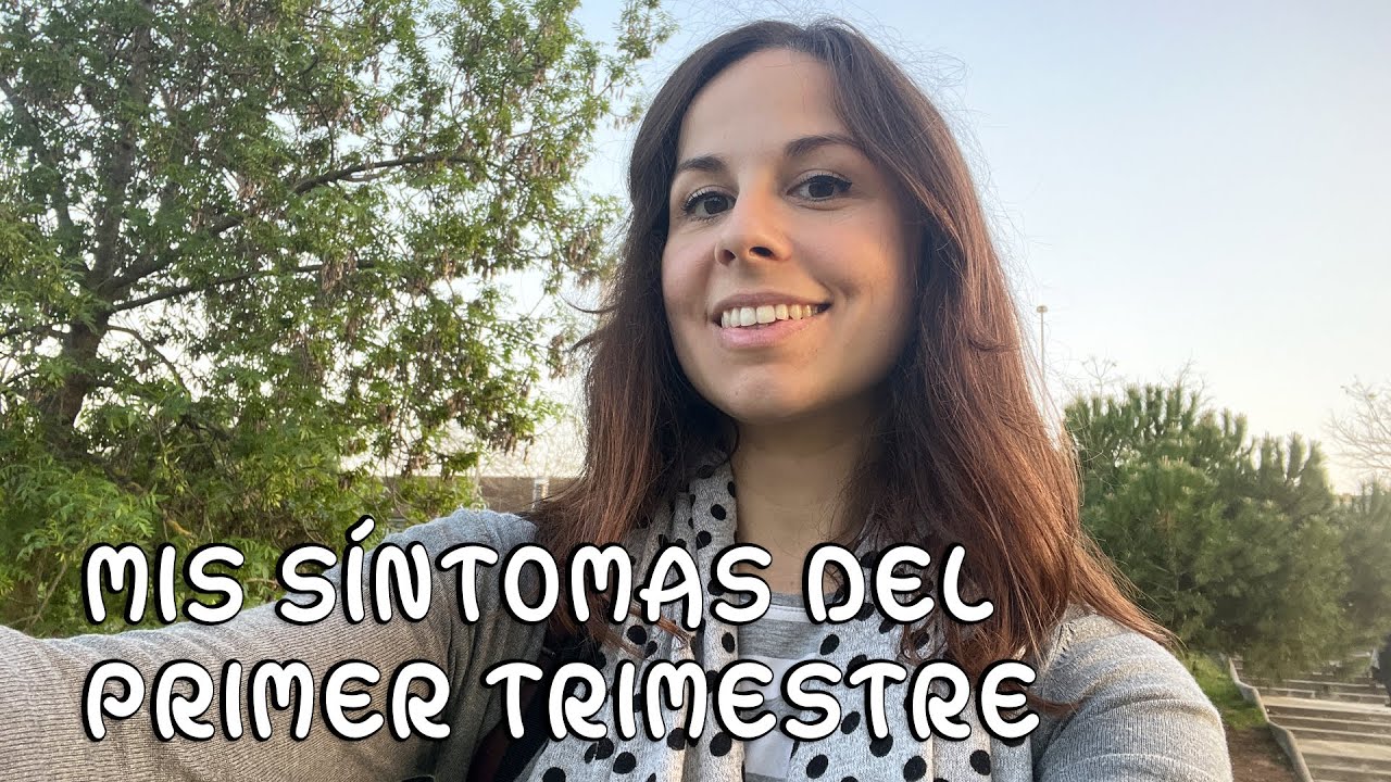 Mis SÍNTOMAS en el primer trimestre de EMBARAZO | Sueño, ascos, cólicos, manchados, inapetencia...