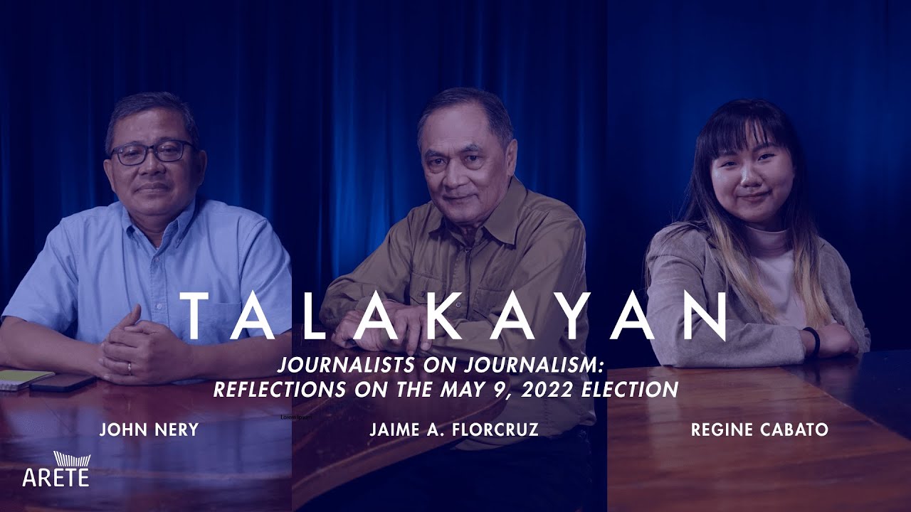 Talakayan | Journalists on Journalism: Reflections on the May 9, 2022 Election