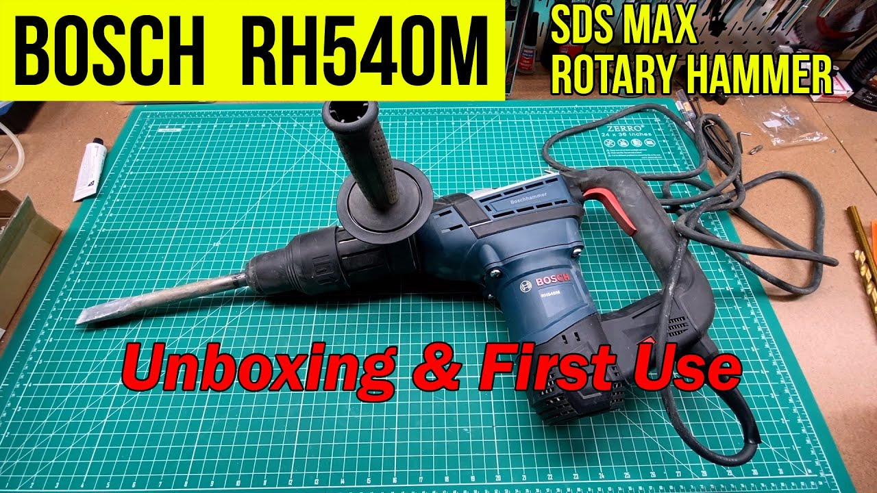 Bosch RH540M SDS Max Rotary Hammer Unboxing and Review