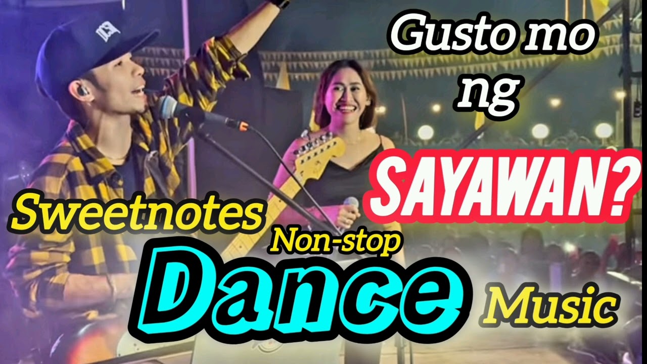 Sweetnotes non-stop Dance music  playlist