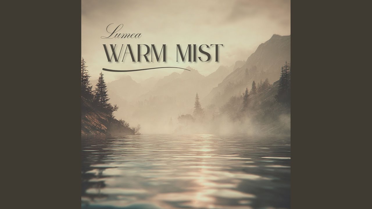Warm Mist