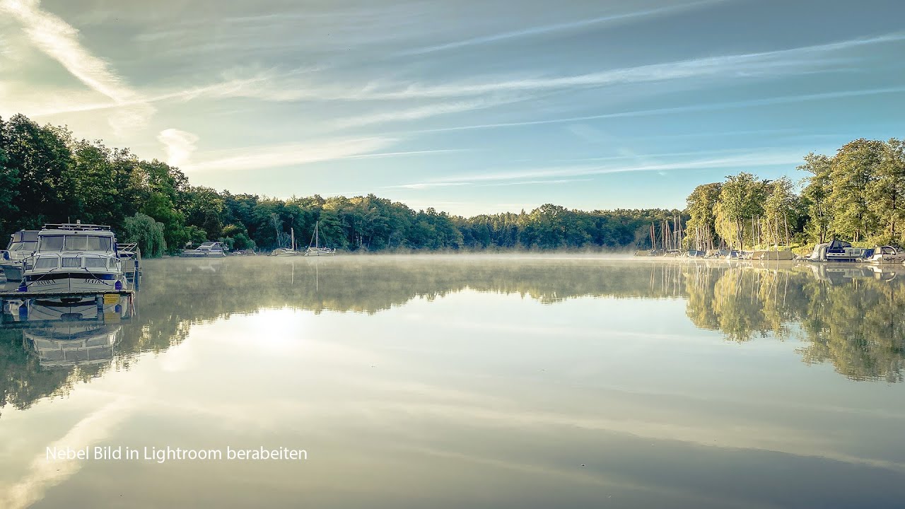 Nebel Bild in Lightroom bearbeiten