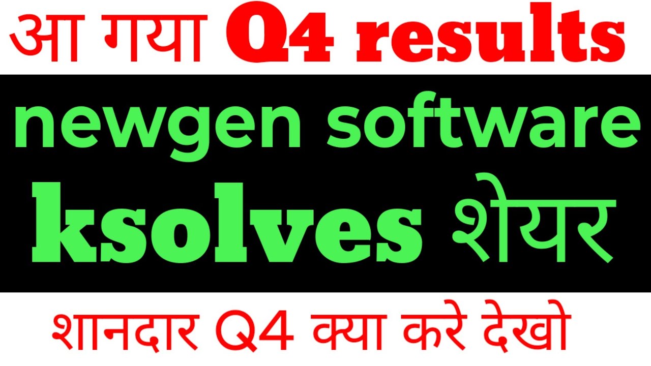 newgen software latest news, newgen software Q4 result , ksolves share latest news