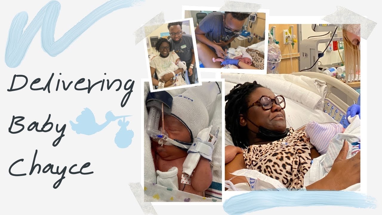 Delivering Baby Chayce| Born 9 Weeks Early| Vaginal Delivery at 31weeks & 4 days| NICU life