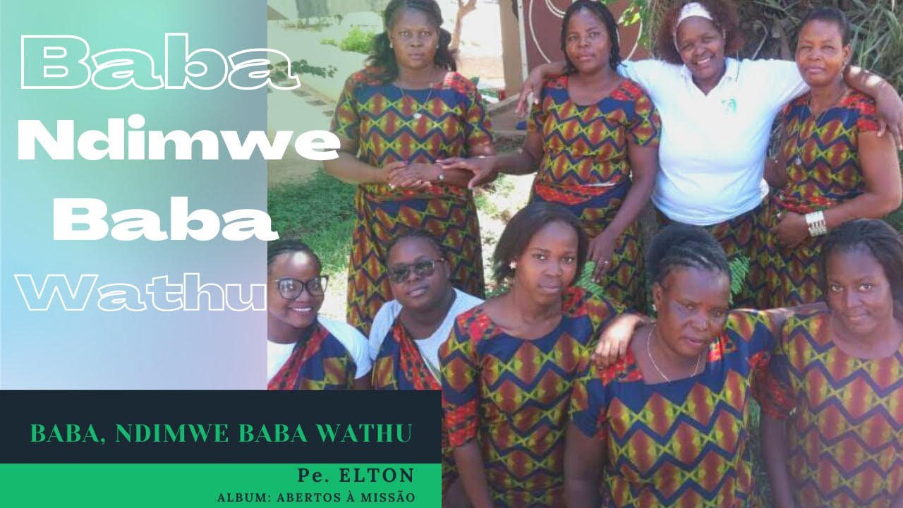 Baba, ndimwe Baba wathu