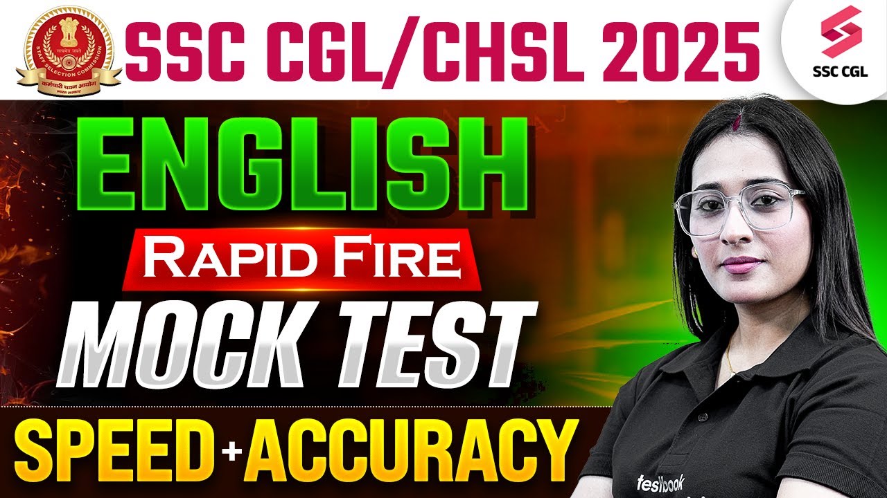 SSC CGL/CHSL 2025 ENGLISH RAPID FIRE MOCK TEST SPEED+ ACCURACY | BY ANANYA MAAM