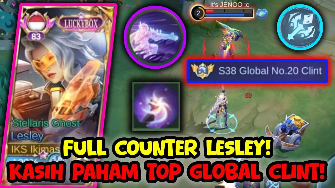 FULL COUNTER LESLEY😭 GLOBAL CLINT DI KASIH PAHAM! GILA BANGET! | Build Top Global Lesley - MLBB