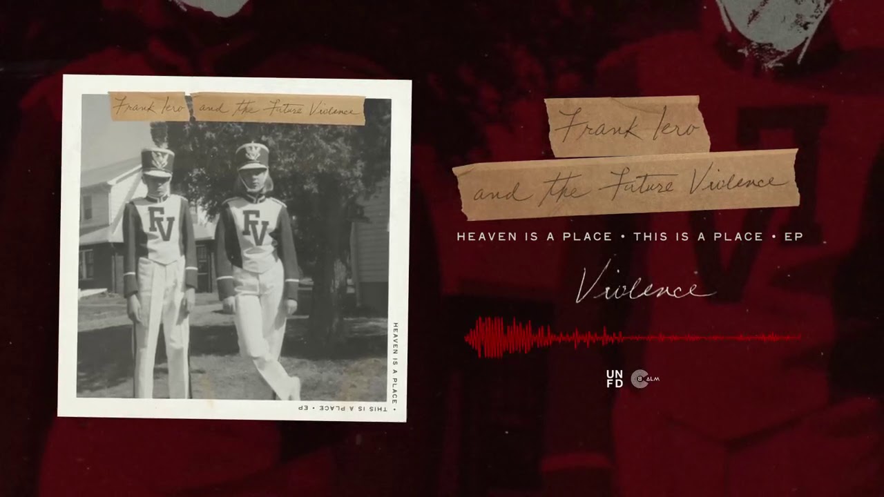 Frank Iero And The Future Violents - Violence