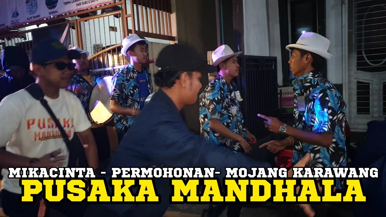 BENJI PUSAKA MANDHALA MIKACINTA - PERMOHONAN - MOJANG KARAWANG OBROG SAHUR TERBARU - WAWAN TEBE