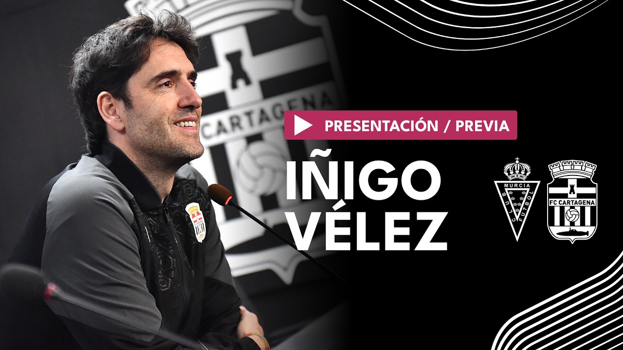 RDP | Presentación de Iñigo Vélez, nuevo entrenador del FC Cartagena.