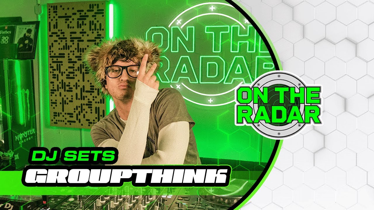 Groupthink | On The Radar DJ SET (Indie, Electronic, Dance, Alternative & Hip-Hop)