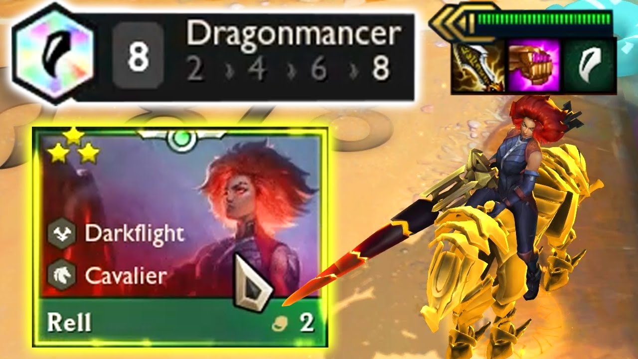 8 DragonMancer Rell 3 Star⭐⭐⭐ + Axiom Arc | TFT Set 7.5