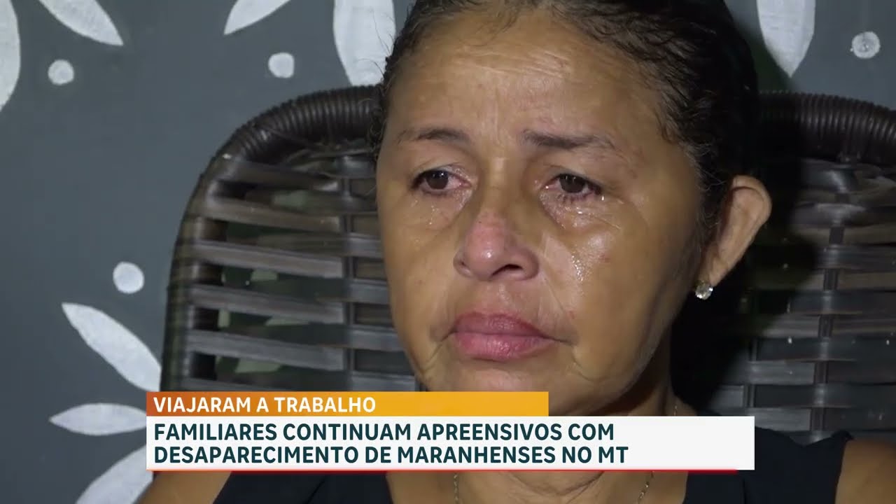 Família busca por jovens maranhenses desaparecidos no Mato Grosso