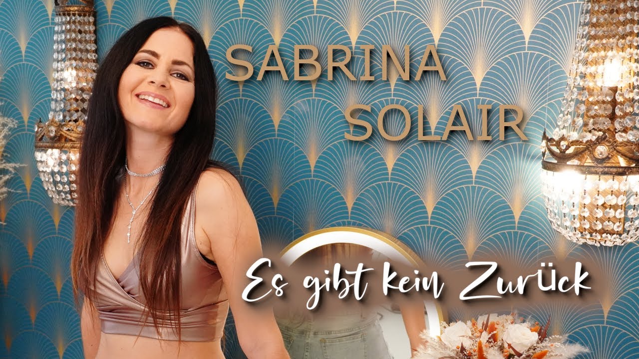 Sabrina Solair - Es gibt kein Zurück (Offizielles Musikvideo)