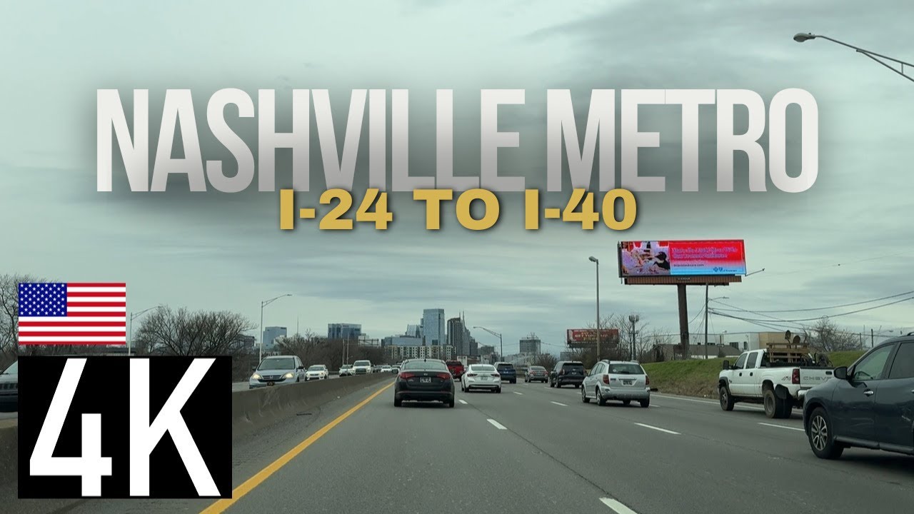 Road Tour into Nashville, TN in 4K on I-24 W & I-40 W - Nashville Freeway Tour