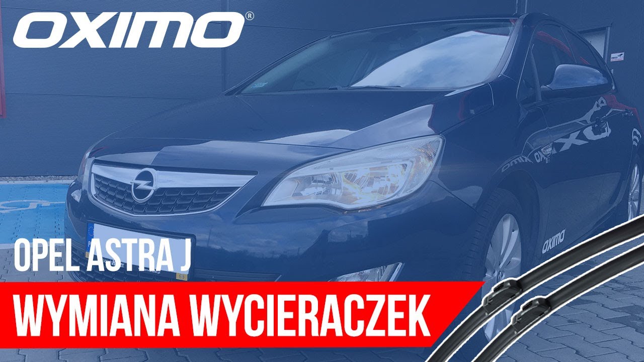 Opel Astra J - instrukcja wymiany kompletu wycieraczek OXIMO WCP350350