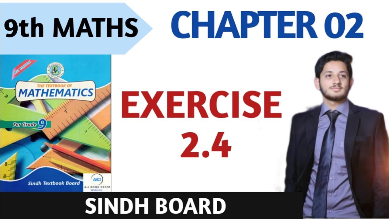 Exercise 2.4 Complete Class 9 Sindh Board | New Mathematics | The educational hub.