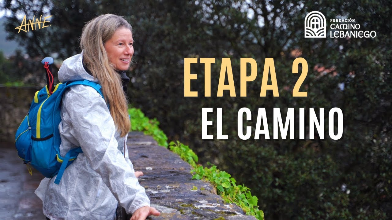 Etapa 2: Presencia, fuego y amistad | El Camino