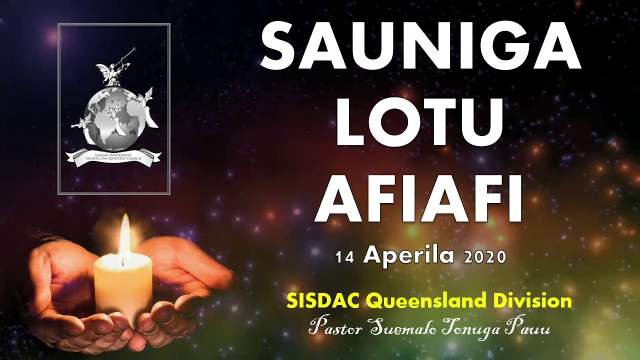 SISDAC Worldwide | Online Lotu Afiafi Apr 14, 2020 – Pr. Suemalo Tonuga Pauu