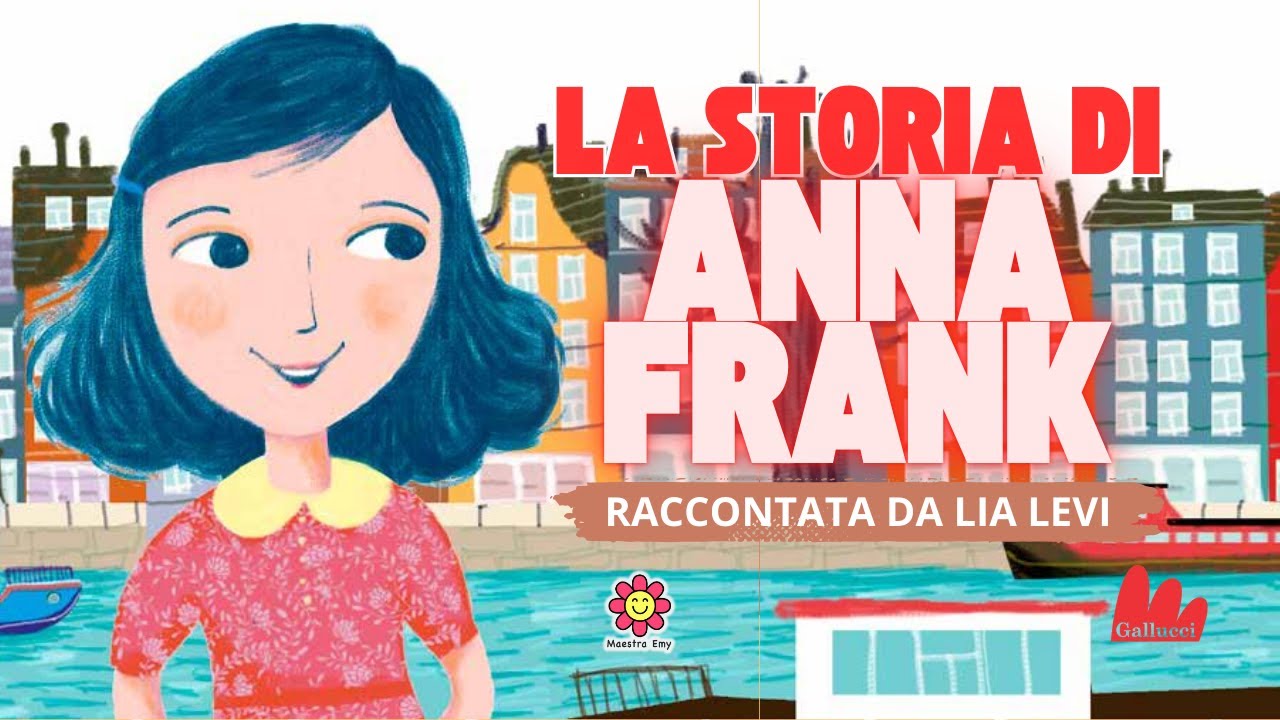 📕 LA STORIA DI ANNA FRANK raccontata ai bambini da LIA LEVI | Gallucci Editore #giornodellamemoria