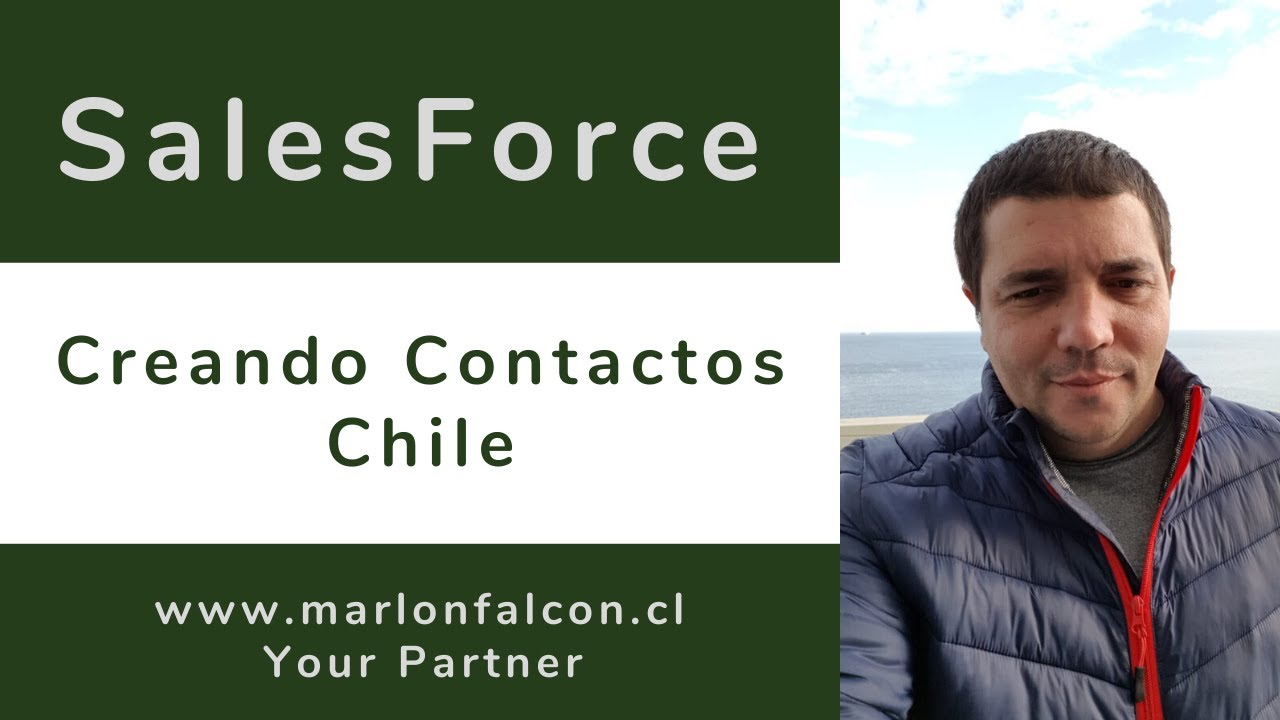 Curso Gratis de Salesforce CRM Español - Clase 01 - Creando Contactos - Chile