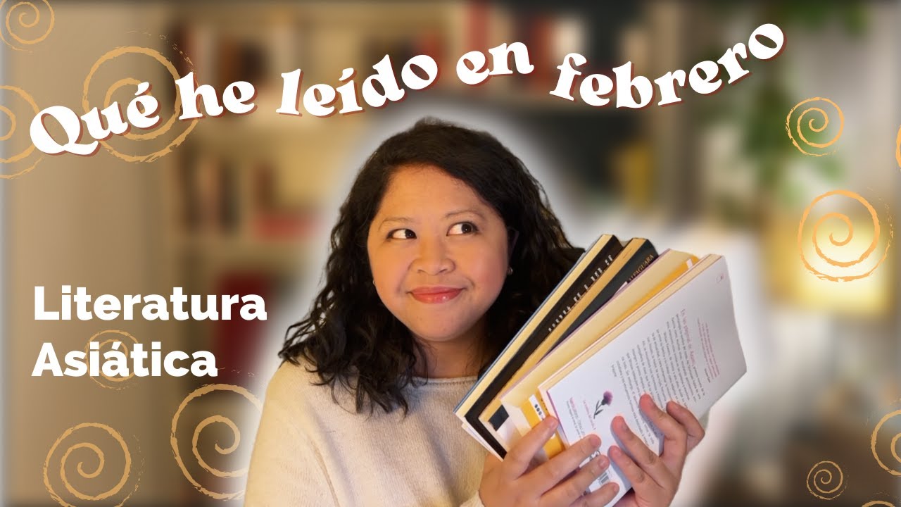 ✨ Wrap up asiático de febrero ✨ | #recomendacionesliterarias