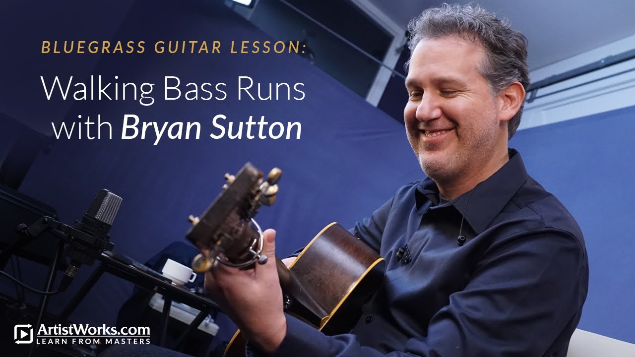 Урок игры на гитаре в стиле блюграсс: басовые линии с Брайаном Саттоном || ArtistWorks
