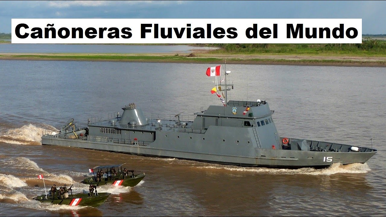 Top 5 Cañoneras Fluviales del Mundo.