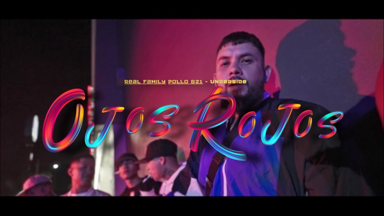 Real Family - Ojos Rojos (Video Oficial) X 