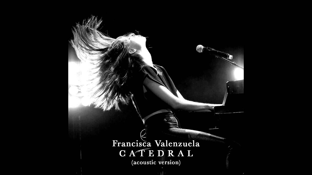 Francisca Valenzuela - Catedral (Acoustic Version)
