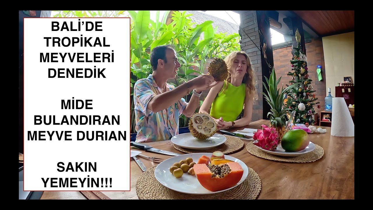 Bali’de Pazarda Tropikal Meyve Deneyimi: Yasaklı Meyve Durianı Denedik!
