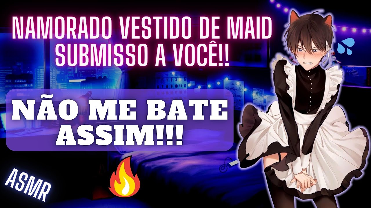 ASMR - Namorado Vestido de Empregada Submisso a Você (Maid Boy)
