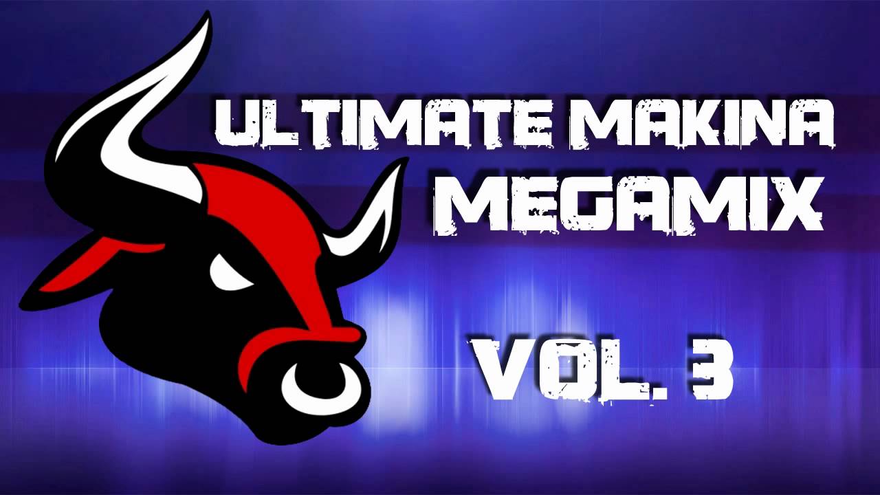 Ultimate Makina Megamix Vol3