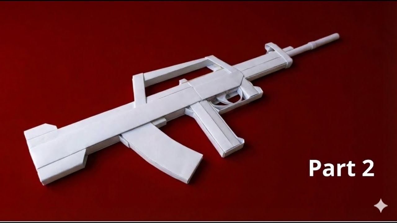 КАК СДЕЛАТЬ РЕАЛИСТИЧНУЮ БУМАЖНУЮ ВИНТОВКУ QBZ |  – ЧАСТЬ 2