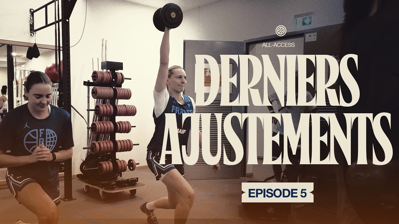 All-Access - &Eacute;pisode 5 - Derniers ajustements | Coupe du Monde f&eacute;minine 2026