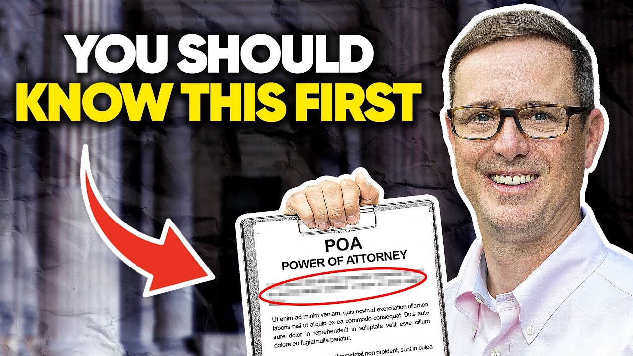 Power of Attorney Explained 2023 | Why Do I Need a Power of Attorney?